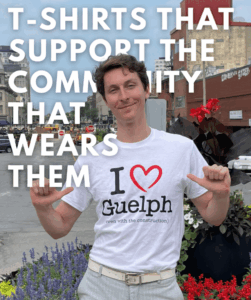 Guelph Community Unites with T-shirt Fundraiser for Local Shops