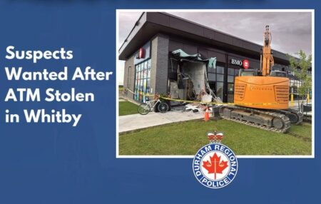 Bold Heist in Whitby Involves Excavator Bold Heist in Whitby Involves Excavator